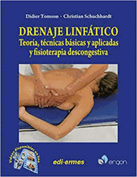 Imagen de Drenaje linfático Teoría, técnicas básicas y aplicadas y fisioterapia descongest