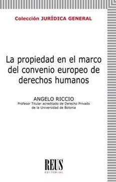 Propiedad en el marco del Convenio Europeo de Derechos Humanos, La, 2018