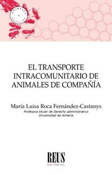 Transporte intracomunitario de animales de compañía, El, 2018