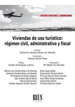 Viviendas de uso turístico, 2018 "Régimen civil, administrativo y fiscal"