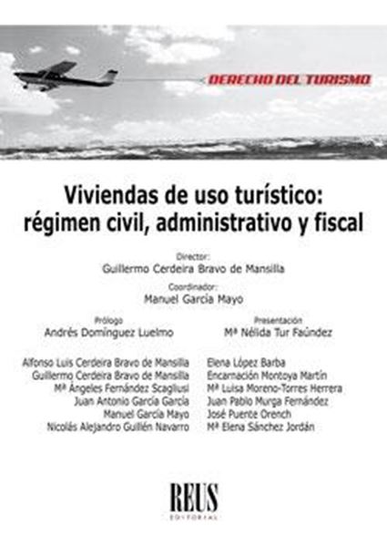 Viviendas de uso turístico, 2018 "Régimen civil, administrativo y fiscal"