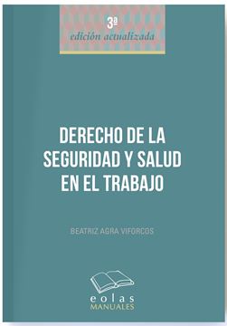 Derecho de la Seguridad y Salud en el Trabajo 3ª ed, 2018