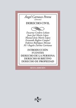 Derecho Civil 6ª ed, 2018 "Introducción. Fuentes. Derecho de la persona. Derecho subjetivo. Derecho"