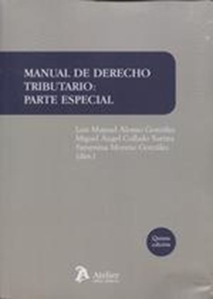 Manual de Derecho Tributario 5ª ed, 2018 "Parte Especial"