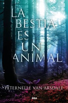 Bestia es un animal, La, 2018