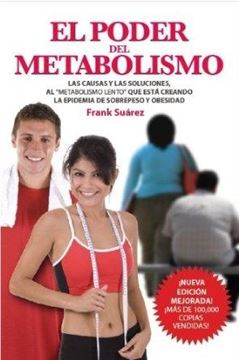 El poder del metabolismo "Las causas y las soluciones al "metabolismo lento""