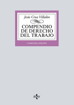 Compendio de Derecho del Trabajo 11ª ed, 2018