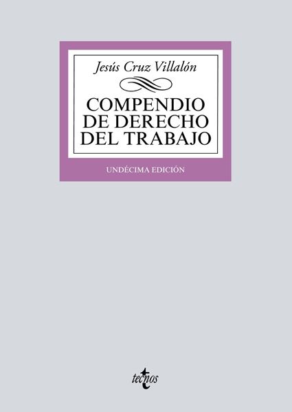 Compendio de Derecho del Trabajo 11ª ed, 2018
