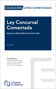Imagen de Ley Concursal Comentada 3ª Ed, 2018 "(Incluye las Últimas Reformas Concursales)"