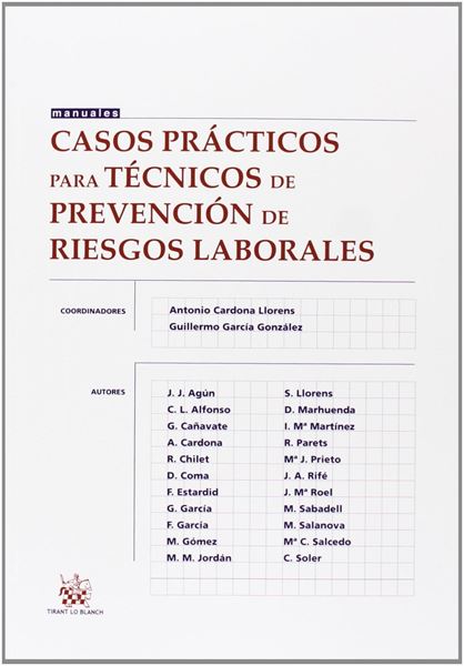Casos Prácticos para Técnicos de Prevención de Riesgos Laborales