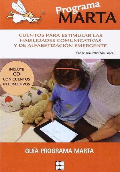 Programa MARTA. Cuentos para estimular las habilidades comunicativas y de alfabe "Guia"