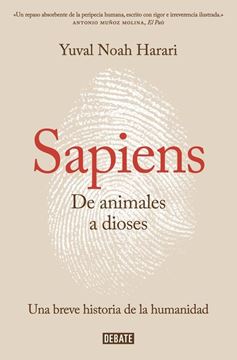 Sapiens. De animales a dioses "Una breve historia de la humanidad"