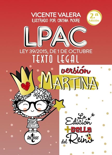 LPAC versión Martina, 2018 "Ley 39/2015, de 1 de octubre, del Procedimiento Administrativo Común de Administraciones Públicas"