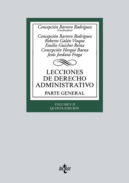 Lecciones de Derecho Administrativo 5ª ed, 2018 "Parte general. Volumen II"