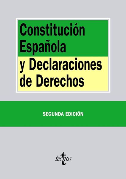 Constitución Española y Declaraciones de Derechos 2ª ed, 2015