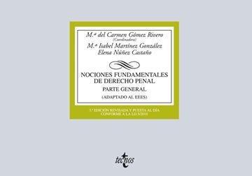 Nociones Fundamentales de Derecho Penal 3ª ed, 2015 "Parte General (Adaptado al EEES)"