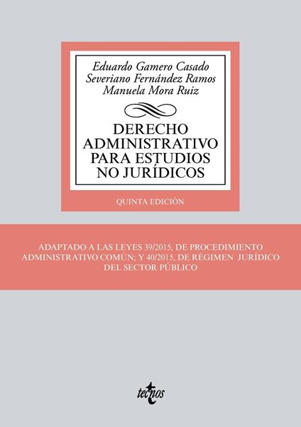 Derecho Administrativo para estudios no jurídicos 5ª ed, 2018