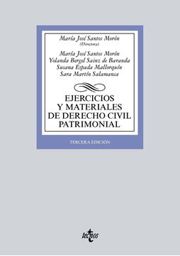 Ejercicios y materiales de Derecho Civil Patrimonial 3ª ed, 2018 "Adaptados al EEES"
