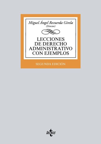 Lecciones de Derecho Administrativo con ejemplos 2ª ed, 2018