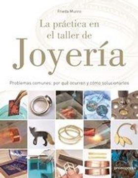 Práctica en el taller de Joyería, La 