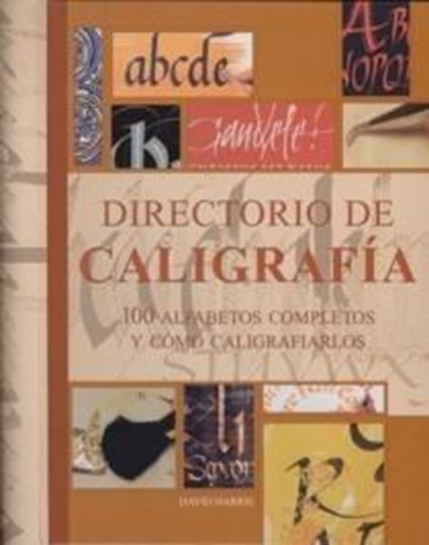 Directorio de caligrafía 8ª ed, 2018 "100 Alfabetos completos y cómo caligrafiarlos"