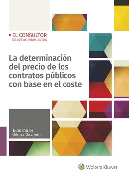 Determinación del precio de los contratos públicos con base en el coste, La, 2018