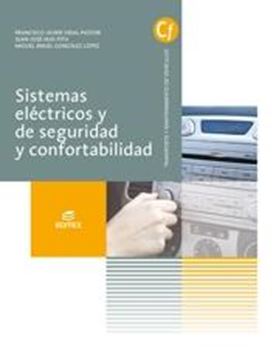 Sistemas eléctricos y de seguridad y confortabilidad "GRADO SUPERIOR AUTOMOCIÓN"