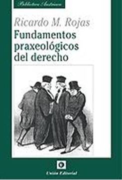 Fundamentos praxeológicos del derecho, 2018