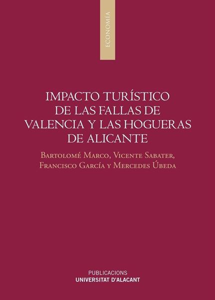 Impacto turístico de las Fallas de Valencia y las Hogueras de Alicante, 2018