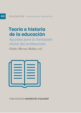 Teoría e historia de la Educación, 2018 "Apuntes para la formación inicial del profesorado"