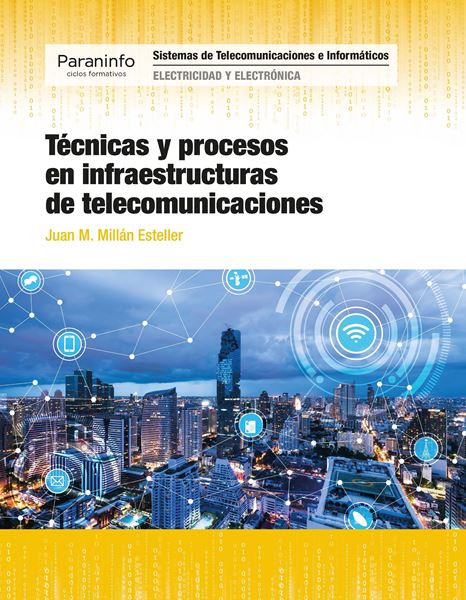 Técnicas y procesos en infraestructuras de telecomunicaciones, 2018