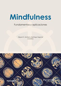 Mindfulness, 2018 "Fundamentos y aplicaciones"