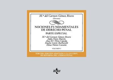 Nociones fundamentales de Derecho Penal, 3ª ed, 2018 "Volumen I. Parte especial"