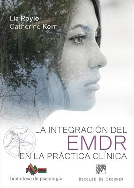 Integración del EMDR en la práctica clínica, La, 2018