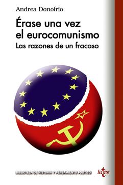 Erase una vez el eurocomunismo "Las razones de un fracaso"