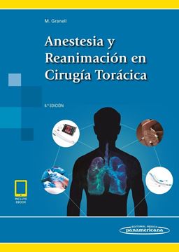 Anestesia y Reanimación en Cirugía Torácica (incluye acceso a eBook) 6ª ed, 2018