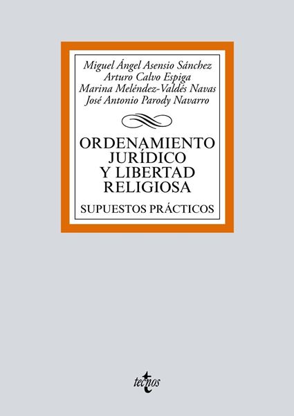 Ordenamiento jurídico y libertad religiosa, 2018 "Supuestos prácticos"