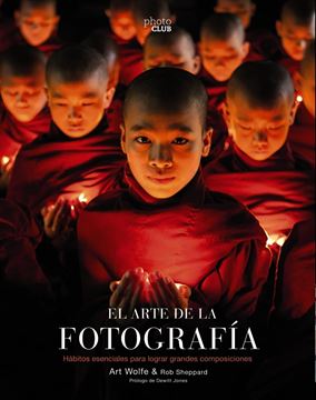 El arte de la fotografía 2ª ed, 2018