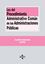 Ley del Procedimiento Administrativo Común de las Administraciones Públicas 4ªed. 2018