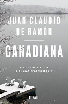 Canadiana, 2018 "Viaje al país de las segundas oportunidades"