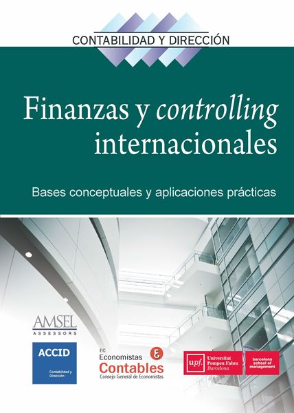Finanzas y controlling internacionales, 2018 "Bases conceptuales y aplicaciones prácticas"