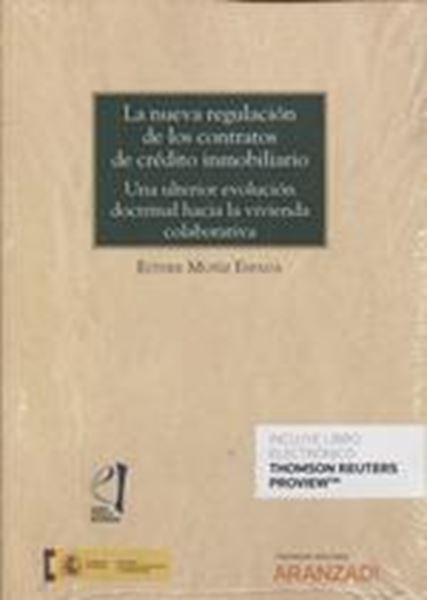 Nueva regulación de los contratos de crédito inmobiliario, La (DÚO), 2018