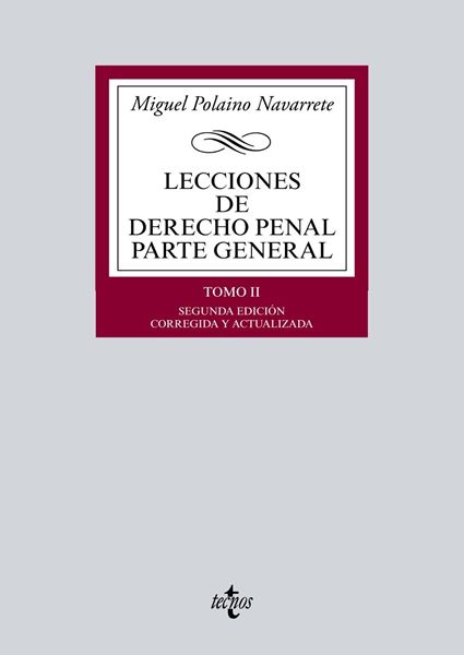 Lecciones de Derecho Penal Parte general tomo II "Segunda edición corregida y actualizada"