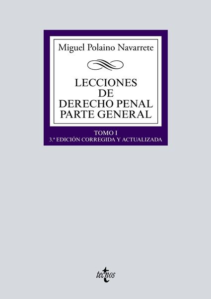 Lecciones de Derecho penal Parte general "Tomo I"