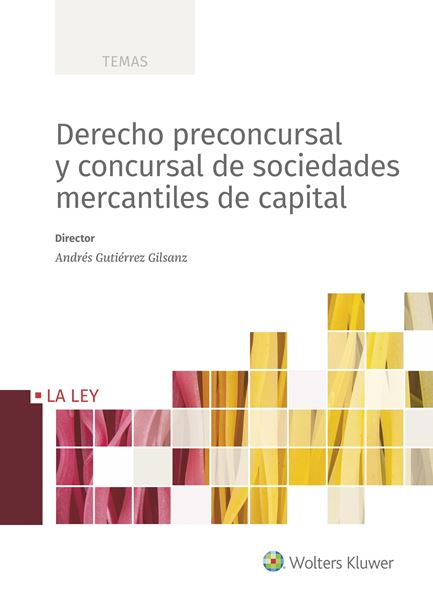Derecho preconcursal y concursal de sociedades mercantiles de capital, 2018