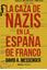 Caza de nazis en la España de Franco, La
