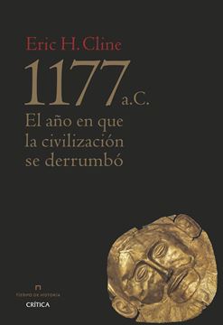 1177 a. C., 4ª ed, 2018 "El año en que la civilización se derrumbó"