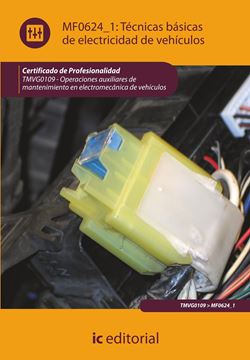 LIBRO. Técnicas básicas de electricidad de vehículos. tmvg0109 - operaciones auxiliares