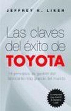 Claves del Éxito de Toyota, Las