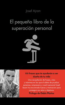 El pequeño libro de la superación personal "Échale gasolina a tu cerebro y consigue todo lo que te propongas"